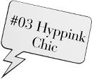 Hyppink chic